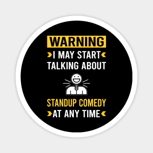 Warning Standup Comedy Stand-up Comedian Magnet